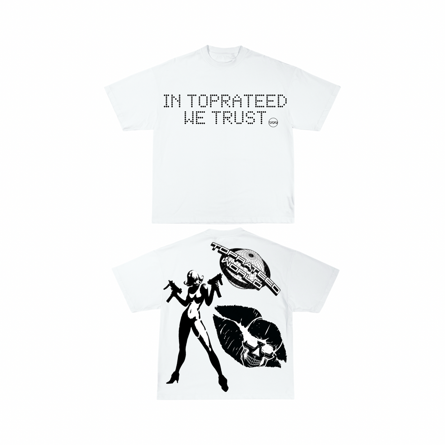 TR IN TOPRATEED WE TRUST TEE